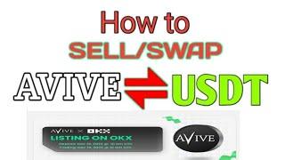 How To Sell Avive To USDT On OKX Exchange. How Avive Withdraw From OKX|| How To Sell Avive Coin.