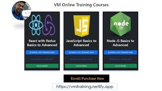 VM Online Course Training Demo React JS - JavaScript - NodeJS - HTML -CSS with real time projects