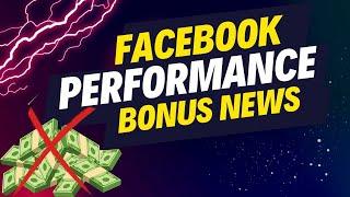 What's Going on with the Facebook Performance Bonus Program?