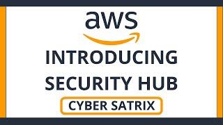 AWS | Security Hub | Introducing Security Hub | Single platform for all Cloud Security services