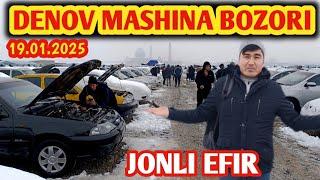 DENOV MASHINA BOZORI 19-yanvar| Денов машина нархи | Jonli efir 19.01.25