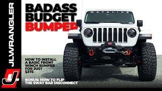 Jeep JL Wrangler Front Winch Bumper on a Budget and How to Flip the Sway Bar Disconnect