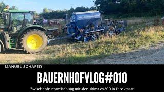 BauernhofVlog #010 Zwischenfruchtmischung in Direktsaat mit der Köckerling Ultima|Schäferhof Eningen