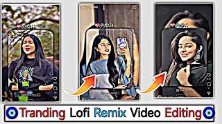 Trending Lofi Remix Video Editing | ViralVideo editing in cap cut| Instagram Viral Reels Video