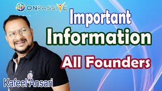 #onpassive Important Information Founders खुश हो जाएंगे