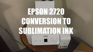 EPSON ET-2720 Printer Conversion To Sublimation Printing