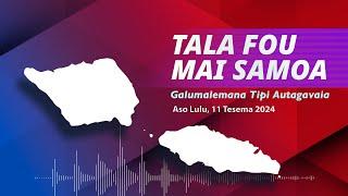 Radio Samoa - News from Samoa (11 DEC 2024)