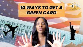 10 Ways to get a Green Card