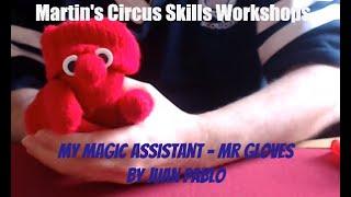 My Magic Assistant - Mr Gloves. #magic #magician #children