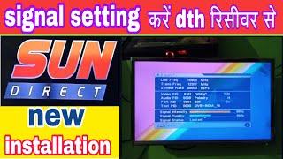 Sun direct signal setting for new installation on free dth mpeg2 setupbox very easy.