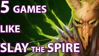 5 Games Like Slay the Spire