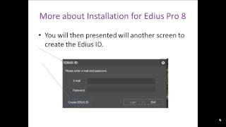 Edius Pro 8 or Edius Workgroup 8 Installation