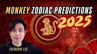 2025 Zodiac Signs Predictions: Monkey [Iverson Lee]