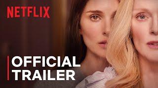 May December | Official Trailer | Netflix