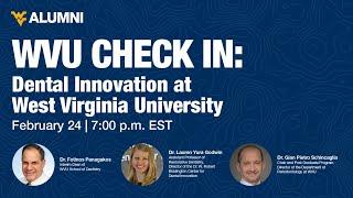 WVU Check-In: Dental Innovation at West Virginia University