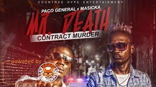 Masicka x Paco General - Mr. Death (Raw) December 2017