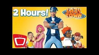 Lazy Town Full Episode I  2 Hour Marathon!