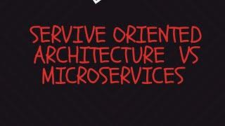 Service-Oriented Architecture (SOA) vs Microservices: Key Differences Explained!