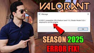 How To Fix Valorant Season 2025 A D3D11-Compatible GPU Error (2025)