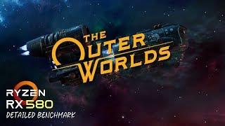 The Outer Worlds - RX 580 | Ryzen 5 3600 | Detailed Benchmark