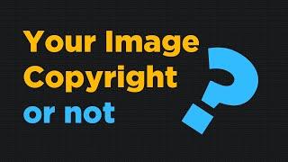 How to check copyright your Image