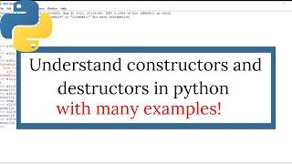 Constructor, Destructor In Python With Practical Examples | Python Interview Question