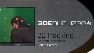 3DEqualizer4 [exercise] - 2D Tracking: Part 3