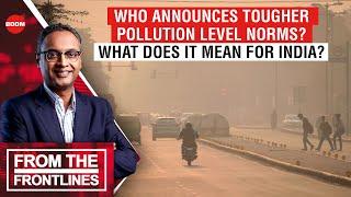 WHO Announces Tougher Air Pollution Norms: What Does It Mean For India? | BOOM | Govindraj Ethiraj