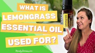 What is Lemongrass essential oil used for?