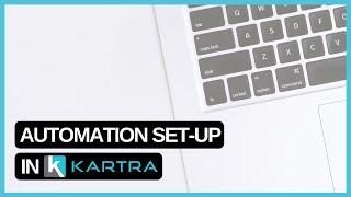 HOW TO CREATE AN AUTOMATION IN KARTRA