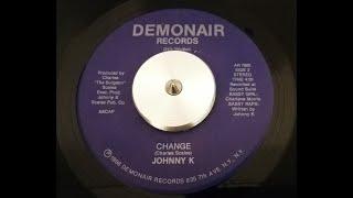 Johnny K - Change 1988 HQ