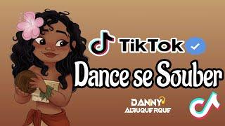 Dance se souber~ {TikTok} 2024 