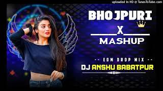 MAAL FERIYA WALA X MAJA AAVE BHORARIYA ME X EDM KING DJ ANSHU BABATPUR NO.1