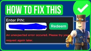[FIXED] ROBLOX GIFT CARD NOT WORKING 2024 | Fix Roblox Gift Card An Unexpected Error Has Occurred
