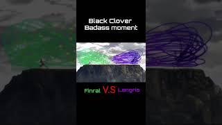 BLACK CLOVER | Badass anime moment Finral V.S Langris