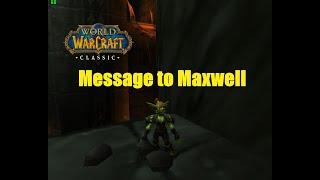 World of Warcraft. Quests - Message to Maxwell