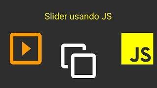 ¿Cómo hacer un slider en javascript fácil?