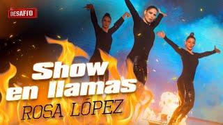 ¡Apoteósico! Rosa López se atreve con el fuego en la gran Final de 'El Desafío'