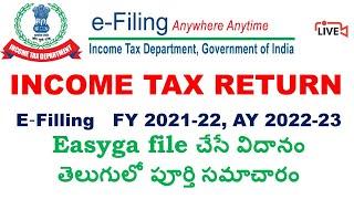 How to file Income Tax return AY 2022-23 |How to file itr 1 for fy 2021-22 |ITR E filling in Telugu