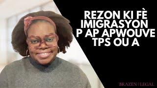 Rezon ki fè imigrasyon p ap apwouve TPS ou a | Avoka Bianca