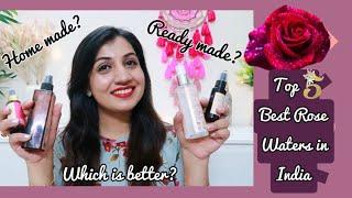 Top 5 Best Rose Waters in India | Stay Beautiful with Meenakshi Khanna