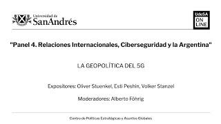 La Geopolítica del 5G - Relaciones Internacionales, Ciberseguridad y la Argentina