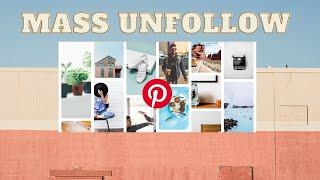 How to mass/bulk unfollow all pinterest account at once - macro script with random interval (app)