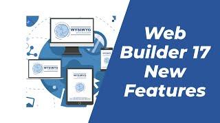 Introduction to WYSIWYG Web Builder 17 New Features and Tools