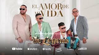 The Legends - El Amor De Mi Vida (ESTRENO)