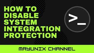 How to Disable System Integrity Protection