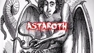 Demonologia Capitulo 12: "Astaroth, el demonio de la desdicha"