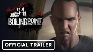 Boiling Point: Road to Hell - Official Announcement Trailer