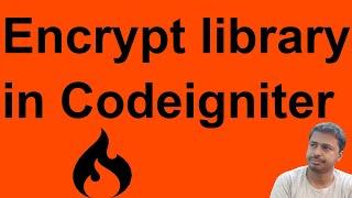 Encrypt library in Codeigniter | encrypt data in Codeigniter | encryption in ci