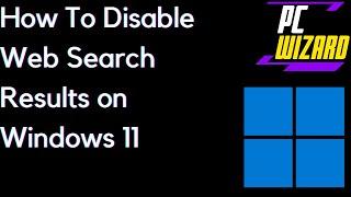 How to disable web search results on Windows 11